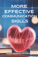 More effective communication skills