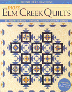 More Elm Creek Quilts: 30+ Traditional Blocks, 11 Projects, Favorite Character Sketches