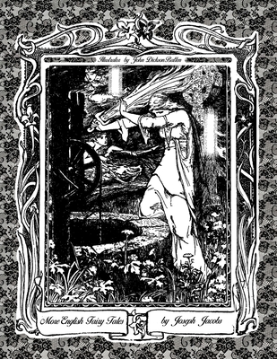 More English Fairy Tales by Joseph Jacobs: Illustrator by John Dickson Batten - Jacobs, Joseph