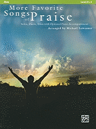 More Favorite Songs of Praise: Flute: Solos, Duets, Trios with Optional Piano Accompaniment: Level 2 1/2-3