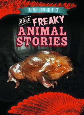More Freaky Animal Stories - Levy, Janey