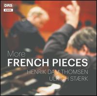 More French Pieces - Henrik Dam Thomsen (cello); Ulrich Staerk (piano)