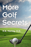 More Golf Secrets