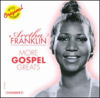 More Gospel Greats - Aretha Franklin