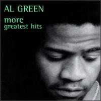 More Greatest Hits - Al Green