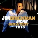More Greatest Hits - Jim Brickman