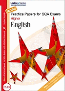 More Higher English Practice Papers for Sqa Exams