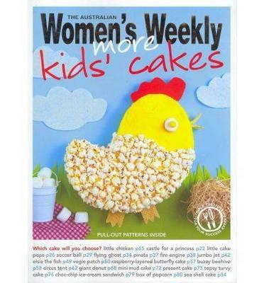 More Kids' Cakes - The Australian Women's Weekly
