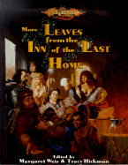 More Leaves from the Inn of the Last Home: Dragonlance - Weis, Margaret (Editor), and Hickman, Tracy (Editor)
