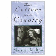 More Letters from the Country - Boulton, Marsha, and Callaghan, Barry