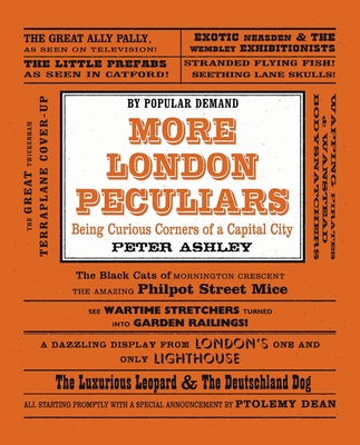 More London Peculiars: Being Curious Corners of a Capital City - Ashley, Peter