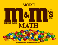 More M&M's Brand Chocolate Candies Math - McGrath, Barbara Barbieri