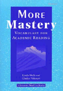 More Mastery: Vocabulary for Academic Reading