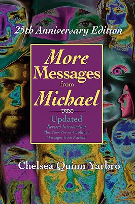 More Messages from Michael: 25th Anniversary Edition - Yarbro, Chelsea Quinn