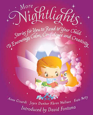 More Nightlights: Stories for You to Read to Your Child - To Encourage Calm, Confidence - Fontana, David (Introduction by)