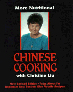 More Nutritional Chinese Cooking: Facts about Fat Important New Section...