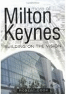 More of Milton Keynes: Building of the Vision