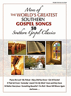 More of the World's Greatest Southern Gospel Songs: P/V/G