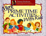 More Prime Time with Kids - Erickson, Donna