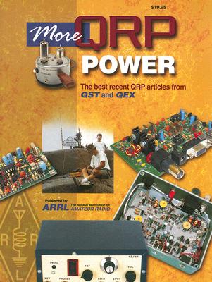 More Qrp Power - Wilson, Mark, Dr. (Compiled by)