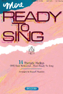 More Ready to Sing
