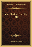 More Recipes for Fifty (1918)