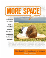 More Space: Nine Antidotes to Complacency in Business - Sattersten, Todd