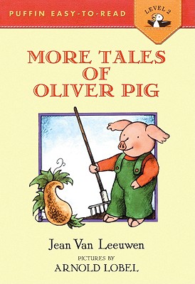 More Tales of Oliver Pig - Van Leeuwen, Jean