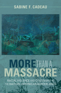 More than a Massacre