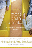 More Than a Match: How to Turn the Dating Game Into Lasting Love