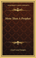 More Than a Prophet