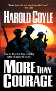 More Than Courage - Coyle, Harold
