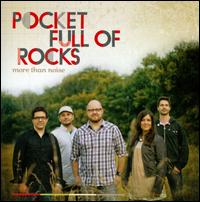 More Than Noise - Pocket Full of Rocks