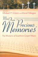 More Than Precious Memories - Graves, Michael P, and Fillingim, David