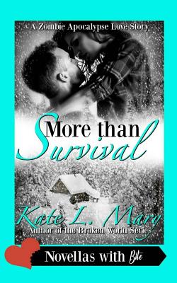 More Than Survival - Mary, Kate L