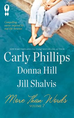 More Than Words, Volume 7: An Anthology - Phillips, Carly, and Hill, Donna, and Shalvis, Jill