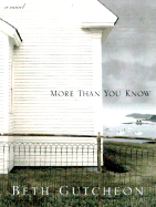 More Than You Know - Gutcheon, Beth