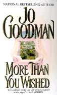 More Than You Wished - Goodman, Jo