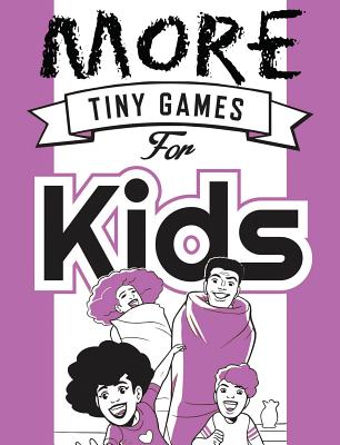 More Tiny Games for Kids: Games to Play While Out in the World - Hide&seek