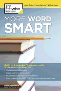 More Word Smart: How to Build an Impressive Vocabulary
