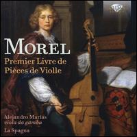 Morel: Premier Livre de Pices de Violle - La Spagna