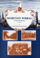 Moreton Wirral: A Pictorial History