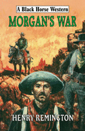 Morgan's War