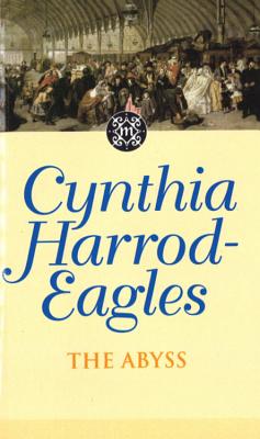 Morland Dynasty 18: The Abyss - Harrod-Eagles, Cynthia