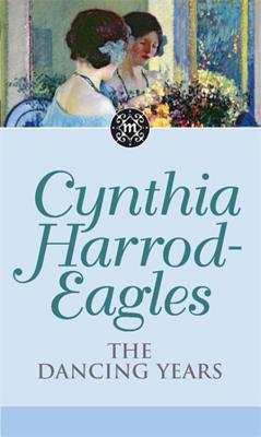 Morland Dynasty 33: The Dancing Years - Harrod-Eagles, Cynthia