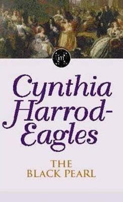 Morland Dynasty 5: The Black Pearl - Harrod-Eagles, Cynthia
