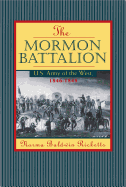 Mormon Battalion: United States Army of the West, 1846-1848