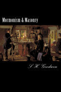 Mormonism & Masonry - Goodwin, S H