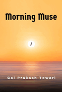 Morning Muse Edition One