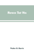 Morocco that was